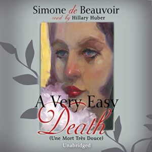 A Very Easy Death - Beauvoir, Simone De (CDs)