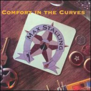 Comfort In The Curves - STALLING,MAX (CDs)
