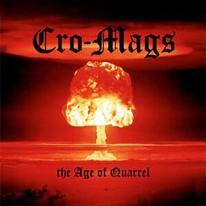 AGE OF QUARREL - Cro-Mags (CDs)