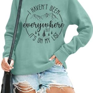 RMTXCD Moletom feminino "I Haven't Been Everywhere But It's On My List", pulôver de manga comprida para acampamento engraçado, Verde, GG (CDs)
