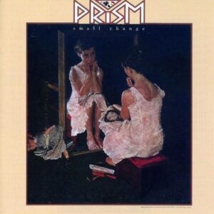 Small Change - Prism (CDs)