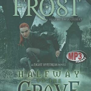 Halfway to the Grave: 01 - Frost, Jeaniene (CDs)