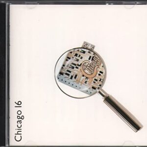 Chicago 16 [Audio CD] Chicago (CDs)