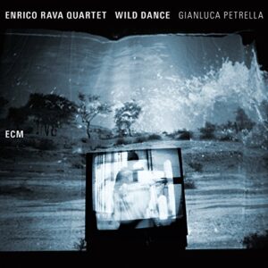 Wild Dance - Enrico Rava Quartet/Gianluca Petrella (CDs)