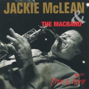Fire And Love - Jackie McLean (CDs)