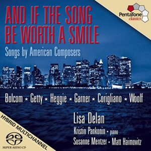 If the Song Be Worth a Smile: Songs By American - Bolcom / Getty / Heggie / Garner / Corigliano / Woolf (Super-Audio) (CDs)