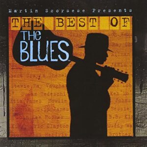 Scorsese: Best of Blues - Original Soundtrack (CDs)