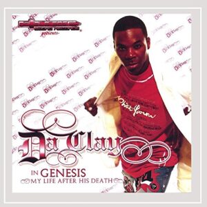 In Genesis: My Life After His Death - Da Clay (CDs)