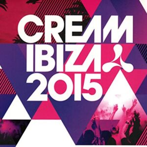 Cream Ibiza 2015 - Various (CDs)