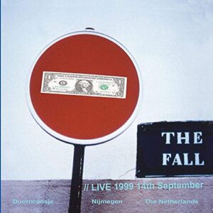 Live At Doornrossje,Nijmegen 1999 - Fall, The (CDs)