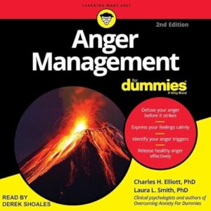Anger Management for Dummies: 2nd Edition - H Elliott, Charles (CDs)