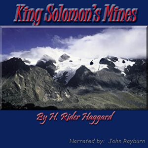 King Solomon's Mines - Haggard, Sir H Rider (CDs)