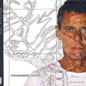 Carioca - Colecao Chico Buarque - Vol. 18 / 2006 - Chico Buarque (CDs)