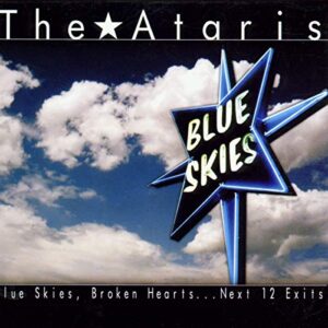 Blue Skies, Broken Hearts - Ataris (CDs)