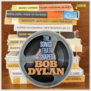 Songs That Shaped Bob Dylan / Various - Various Artists (CDs)