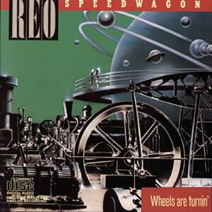 Wheels Are Turnin' - REO Speedwagon (CDs)