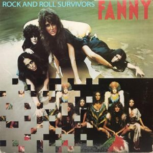 Rock & Roll Survivors / Rock & Roll Survivors Live Opera 1974 - Expanded - Fanny (CDs)