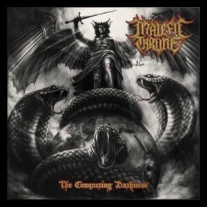 Conquering Darkness - Malefic Throne (CDs)