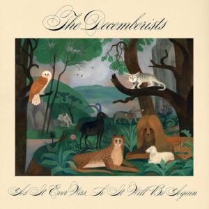 As It Ever Was,So It Will Be Again - Decemberists (CDs)
