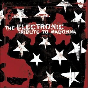Electronic Tribute to Madonna - Various Artists (CDs)
