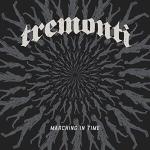 Marching In Time - Tremonti (CDs)