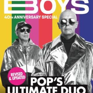 Classic Pop Presents Pet Shop Boys: 40th Anniversary Special | Pop's Ultimate Duo Definitive Guide | Revised & Updated Tribute Magazine | Collector's Edition - Anthem Publishing Ltd (CDs)
