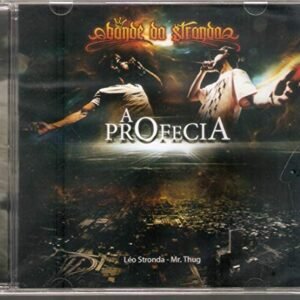 BONDE DO STRONDA - A PROFECIA - BONDE DO STRONDA (CDs)