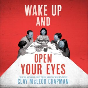 Wake Up and Open Your Eyes - Chapman, Clay McLeod (CDs)