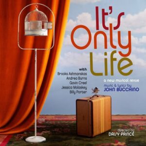 It's Only Life-Songs of John B (CDs)