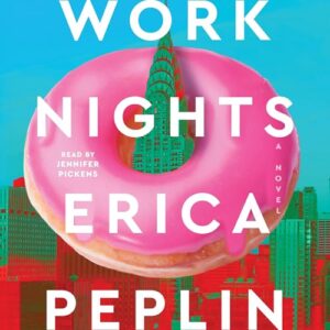 Work Nights - Peplin, Erica (CDs)