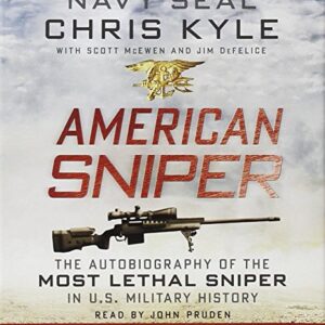 American Sniper CD: The Autobiography of the Most Lethal Sniper in U.S. Military History - Pruden, John (CDs)