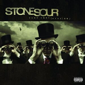 Come What - Stone Sour (CDs)