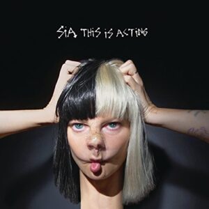 This Is Acting - Sia (CDs)