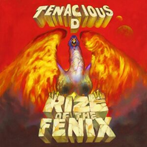 Rize of the Fenix - Tenacious D (CDs)