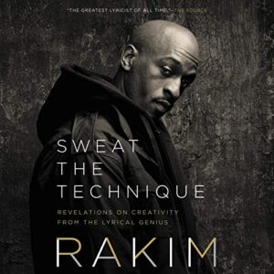 Sweat the Technique: Revelations on Creativity from the Lyrical Genius - Toure (CDs)