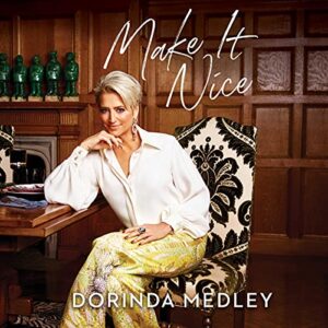 Make It Nice - Medley, Dorinda (CDs)