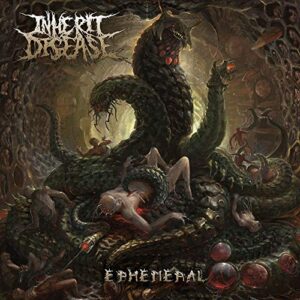 Ephemeral - Inherit Disease (CDs)