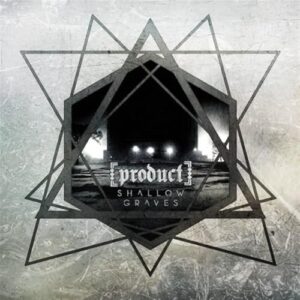 Shallow Graves - Product (CDs)