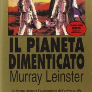 Il pianeta dimenticato - Leinster, Murray (CDs)