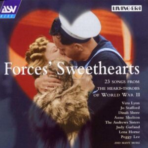 Forces' Sweethearts: 23 songs from the Heart-Throbs of Word War II (Mono Recordings, 1939-1944) - Various Artists (CDs)