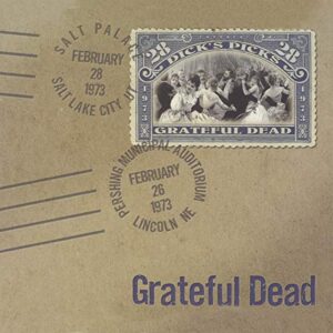 Dick's Picks Vol. 28-2/26/73 Pershing Municipal Auditorium, Lincoln, NE 2/28/73 Salt Palace, Salt Lake City, UT (4-CD Set) - Grateful Dead (CDs)