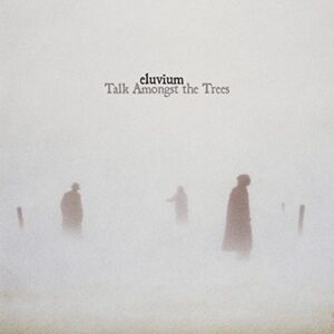 Talk Amongst the Trees - ELUVIUM (CDs)