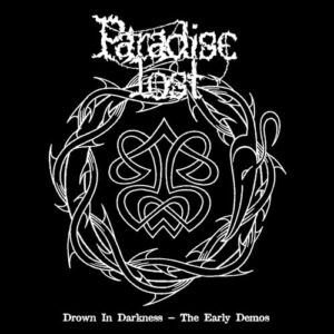 Drown in Darkness - The Early Demos - Paradise Lost (CDs)