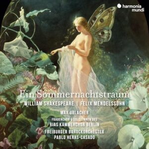 Mendelssohn: Ein Sommernachtstraum - a Midsummer Night's Dream - Freiburger Barockorchester (CDs)