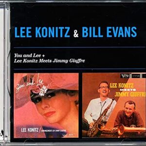 You & Lee + Lee Konitz Meets Jimmy Giuffre - KONITZ,LEE / EVANS,BILL (CDs)