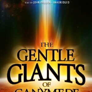 The Gentle Giants of Ganymede: Library Edition - James P. Hogan (CDs)
