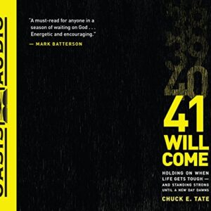 41 Will Come: Holding On When Life Gets Tough - and Standing Strong Until a New Day Dawns (CDs)