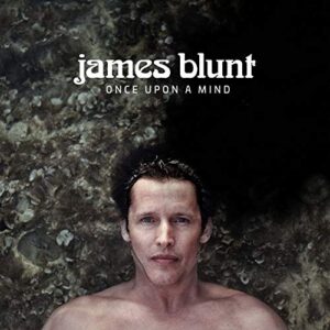 James Blunt - Once Upon a Mind - James Blunt (CDs)
