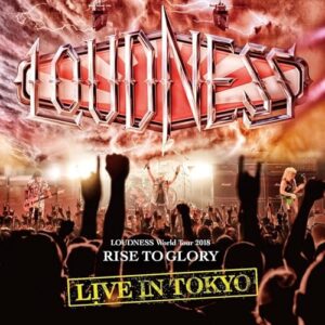 Loudness - Rise To Glory: Live In Tokyo - LOUDNESS (CDs)