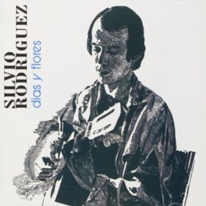 Dias y Flores - Silvio Rodriguez (CDs)